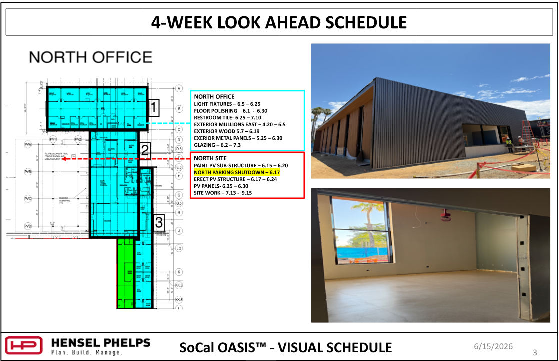 A 4-Week Look Ahead Schedule for the North Office and North Site sections of the SoCal OASIS™ project, dated 6/15/2026. The slide displays a color-coded floor plan with task lists alongside two construction photos: an exterior view showing dark vertical corrugated metal panels wrapping around the corner of the building facade, and an interior shot highlighting a newly polished concrete floor in a room with smooth gray drywall and a large rectangular window looking outside.