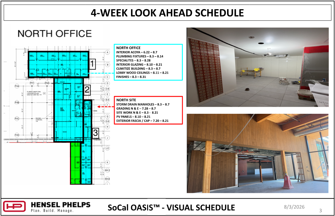 Slide 3 of the Hensel Phelps visual schedule (August 3, 2026) updates upcoming tasks for the "North Office" of the SoCal OASIS™ project. It pairs a color-coded floor plan and schedule callouts covering plumbing fixtures, interior glazing, lobby wood ceilings, storm drain manholes, PV panels, and site work through late August. With two interior photos: an upper image showing progress on a tiled wall and floor, and lower image showing a lobby area with wood wall paneling, exposed timber beams, and windows.